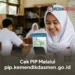 Cara Cek PIP Juni 2026 Melalui pip.kemendikdasmen.go.id