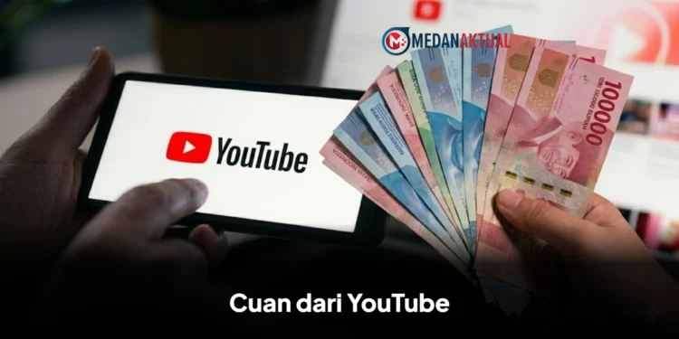 Ingin Cuan dari YouTube? Simak Cara Menghasilkan Uang dari Channel YouTube