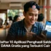 Daftar 10 Aplikasi Penghasil Saldo DANA Gratis yang Terbukti Cair