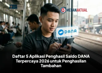 Daftar 5 Aplikasi Penghasil Saldo DANA Terpercaya 2026 untuk Penghasilan Tambahan