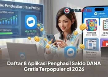 Daftar 8 Aplikasi Penghasil Saldo DANA Gratis Terpopuler di 2026