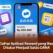 Daftar Aplikasi Reward yang Bisa Ditukar Menjadi Saldo DANA