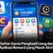 Daftar Game Penghasil Uang dan Aplikasi Reward yang Masih Aktif