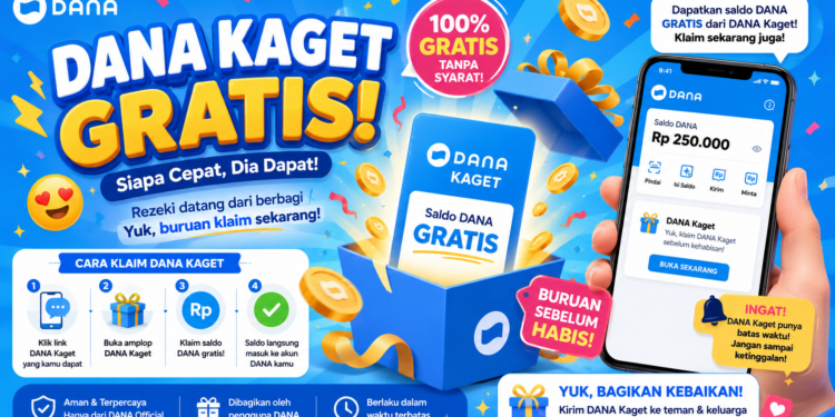 Cara Mendapatkan Saldo DANA Kaget Gratis dengan Mudah