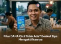 Fitur DANA Cicil Tidak Ada? Berikut Tips Mengaktifkannya