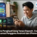 Game Penghasil Uang Tanpa Deposit, Cocok untuk Pengguna Android dan iPhone