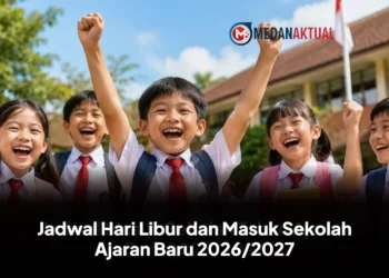Jadwal Hari Libur dan Masuk Sekolah Ajaran Baru 2026/2027