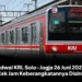 Jadwal KRL Solo-Jogja 26 Juni 2026, Cek Jam Keberangkatannya Disini!
