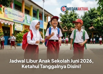 Jadwal Libur Anak Sekolah Juni 2026, Ketahui Tanggalnya Disini!