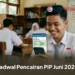Simak Jadwal Pencairan PIP Juni 2026 Beserta Besaran Bantuan