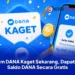 Klaim DANA Kaget Sekarang, Dapatkan Saldo DANA Secara Gratis