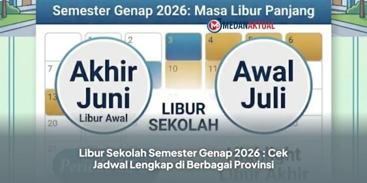 Libur Sekolah Semester Genap 2026 : Cek Jadwal Lengkap di Berbagai Provinsi