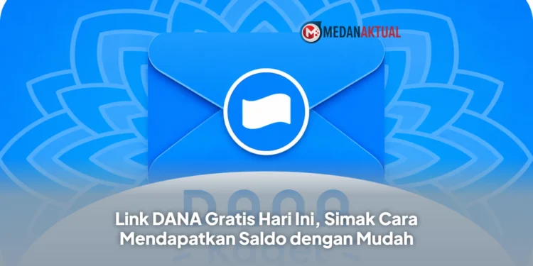 Link DANA Gratis Hari Ini, Simak Cara Mendapatkan Saldo dengan Mudah