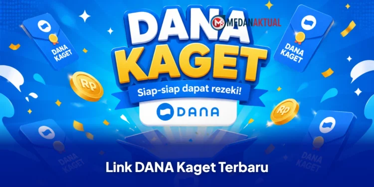 Link DANA Kaget Terbaru : Dapatkan Saldo Gratis, Klik di Sini Sekarang!