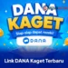 Link DANA Kaget Terbaru : Dapatkan Saldo Gratis, Klik di Sini Sekarang!
