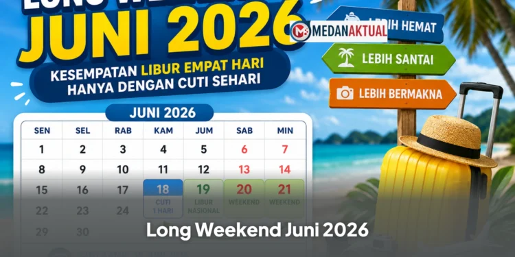 Long Weekend Juni 2026, Kesempatan Libur Empat Hari Hanya dengan Cuti Sehari
