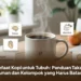 Manfaat Kopi untuk Tubuh: Panduan Takaran Aman dan Kelompok yang Harus Batasi