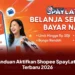 Panduan Aktifkan Shopee SpayLater Terbaru 2026