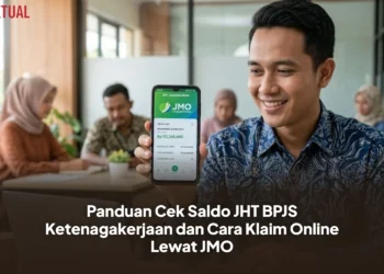 Panduan Cek Saldo JHT BPJS Ketenagakerjaan dan Cara Klaim Online Lewat JMO