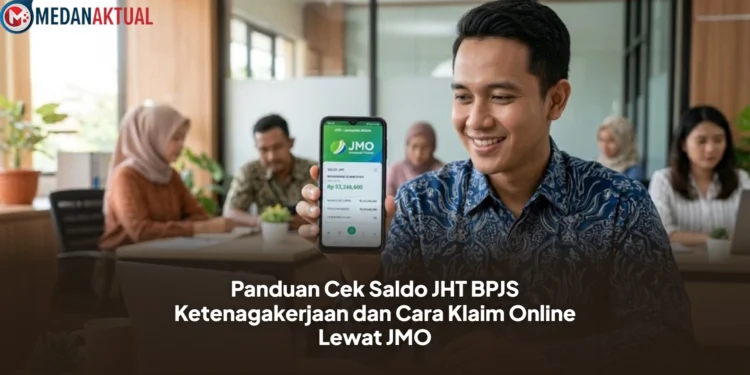 Panduan Cek Saldo JHT BPJS Ketenagakerjaan dan Cara Klaim Online Lewat JMO