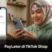 Cara Mengaktifkan PayLater di TikTok Shop