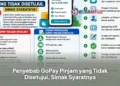 Penyebab GoPay Pinjam yang Tidak Disetujui, Simak Syaratnya