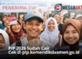 Panduan Lengkap Cara Cek PIP 2026