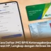 Cara Daftar JMO BPJS Ketenagakerjaan Lewat HP, Lengkap dengan Aktivasi Akun