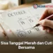 Catat! Ini Sisa Tanggal Merah dan Cuti Bersama Hingga Akhir Tahun 2026
