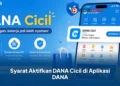 Syarat Aktifkan DANA Cicil di Aplikasi DANA