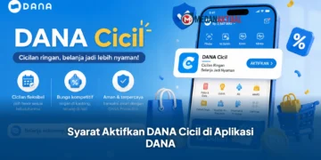 Syarat Aktifkan DANA Cicil di Aplikasi DANA