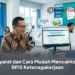 Syarat dan Cara Mudah Mencairkan BPJS Ketenagakerjaan
