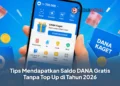 Tips Mendapatkan Saldo DANA Gratis Tanpa Top Up di Tahun 2026
