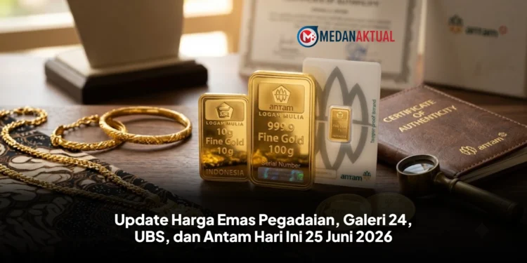 Update Harga Emas Pegadaian, Galeri 24, UBS, dan Antam Hari Ini 25 Juni 2026
