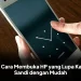 10 Cara Membuka HP yang Lupa Kata Sandi dengan Mudah