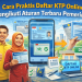Cara Praktis Daftar KTP Online Mengikuti Aturan Terbaru Pemerintah