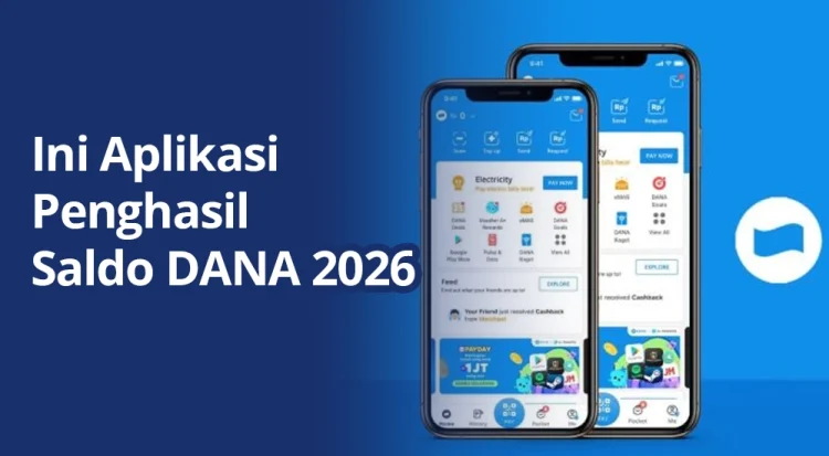 Mau Tambahan Cuan, Ini Aplikasi Penghasil Saldo DANA 2026