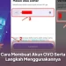 Cara Membuat Akun OVO Serta Langkah Menggunakannya