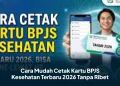 Cara Mudah Cetak Kartu BPJS Kesehatan Terbaru 2026 Tanpa Ribet