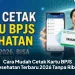 Cara Mudah Cetak Kartu BPJS Kesehatan Terbaru 2026 Tanpa Ribet