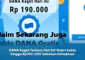 DANA Kaget Terbaru Hari Ini! Klaim Saldo hingga Rp190.000 Sebelum Kehabisan
