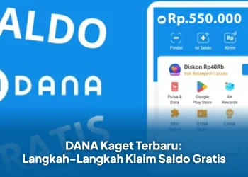 DANA Kaget Terbaru: Langkah-Langkah Klaim Saldo Gratis