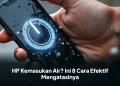 HP Kemasukan Air? Ini 8 Cara Efektif Mengatasinya