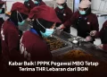 Kabar Baik! PPPK Pegawai MBG Tetap Terima THR Lebaran dari BGN