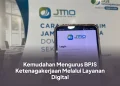 Kemudahan Mengurus BPJS Ketenagakerjaan Melalui Layanan Digital