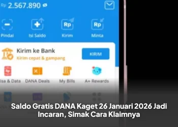 Saldo Gratis DANA Kaget 26 Januari 2026 Jadi Incaran, Simak Cara Klaimnya