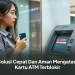 Solusi Cepat Dan Aman Mengatasi Kartu ATM Terblokir