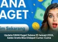 Update DANA Kaget Selasa 20 Januari 2026, Saldo Gratis Bisa Didapat Cuma-Cuma