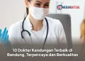 10 Dokter Kandungan Terbaik di Bandung, Terpercaya dan Berkualitas