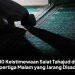 10 Keistimewaan Salat Tahajud di Sepertiga Malam yang Jarang Disadari